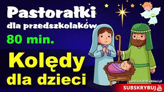 Kolędy dla dzieci Mix 80 min. - wesołe pastorałki dla przedszkolaków - piosenki świąteczne