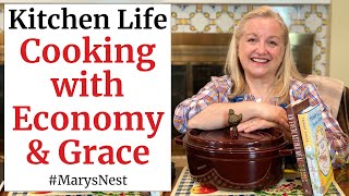 How to Cook with Economy and Grace - Doing Our Best with What We Have screenshot 4