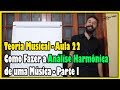 Curso de Teoria Musical - Aula 22: Como Fazer a Análise Harmônica da Música - Parte 1 l Aula #161