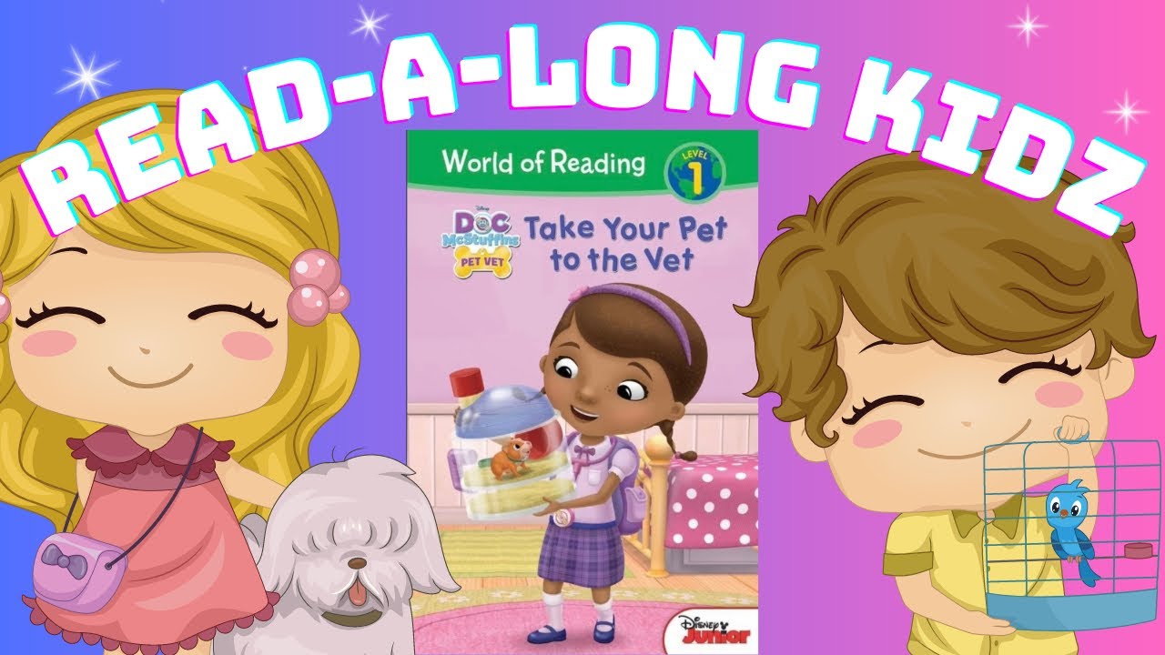 Read Aloud Books For Kids Doc McStuffins Take Your Pet To The Vet