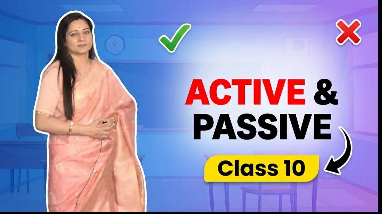 Active & Passive Voice Part 4 | Class 10 English Grammar |