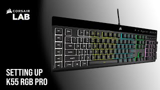 How To Control Onboard Lighting and Manage Macros CORSAIR K55 RGB PRO Keyboard - YouTube