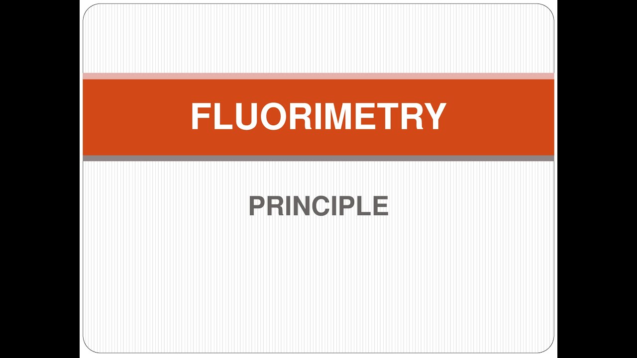Principle of Fluorimetry YouTube