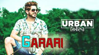 Garari Full Song J Bajwa Gupz Sehra Urban Zimidaar New Punjabi Songs 2017