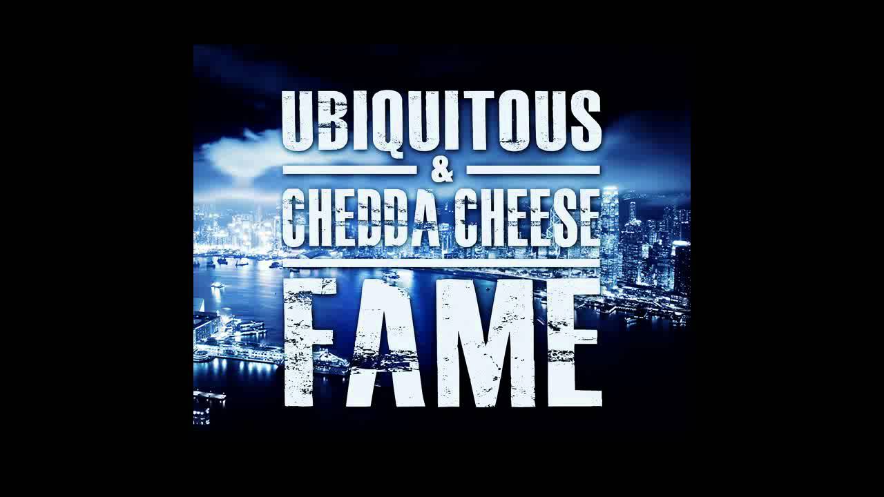 Ubiquitous & Chedda Cheese - Fame | @UbiquitousRap