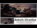 Rabots silverline a quoi faut il sattendre  analyse et dmonstration