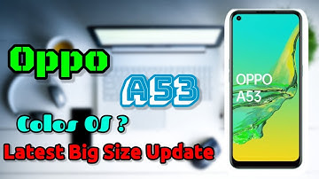 OPPO A53 New Update Official Android 11 | Color Os Android 11 Latest Update 2021