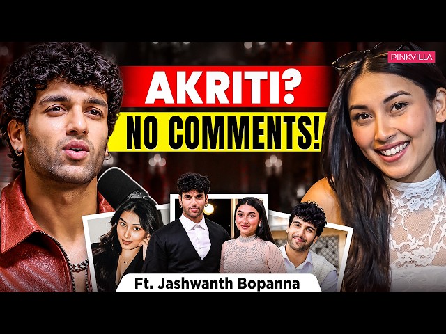 Jaswanth Boppana UNFILTERED | Rise & Fall, Akriti, Siwet, Splitsvilla & Gautam Gulati | PINKVILLA