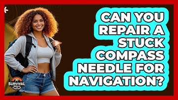 Can You Repair A Stuck Compass Needle For Navigation? - Survival Skills for Everyone