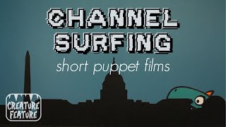 Channel Surfing - Puppet TV - Short Puppet Films