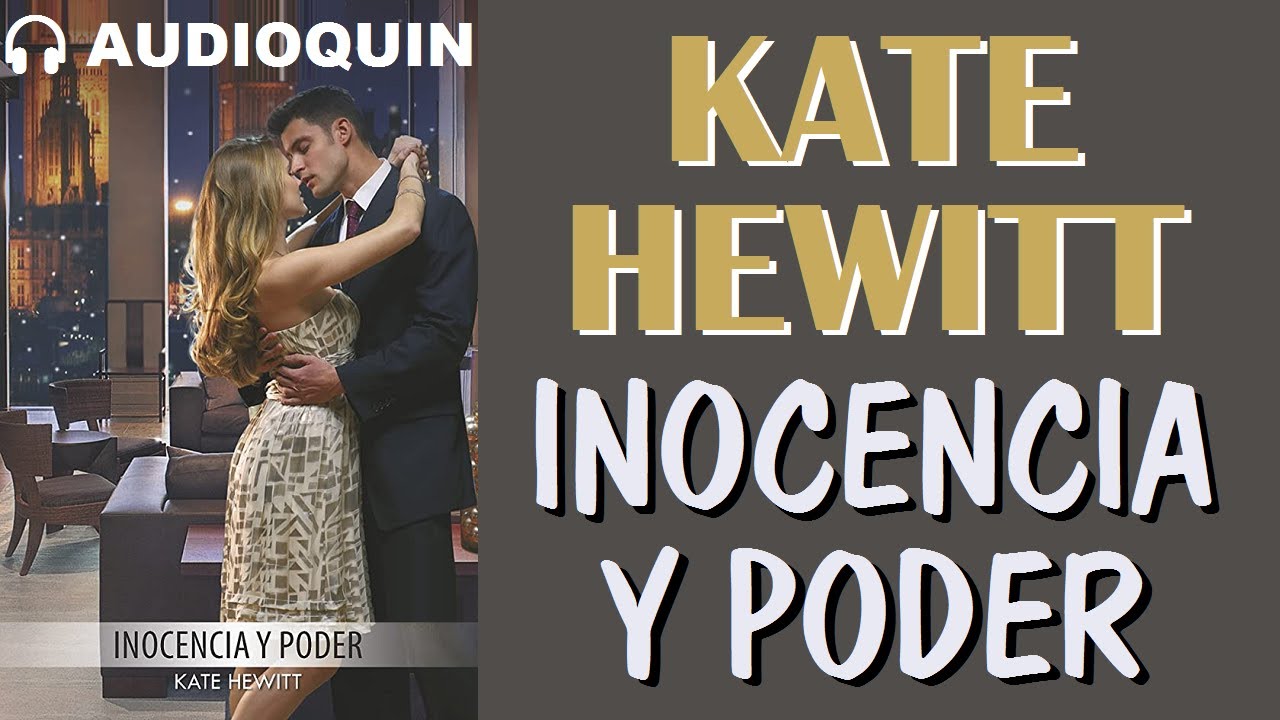 Inocencia Y Poder ✅ Audiolibro |@Audioquin