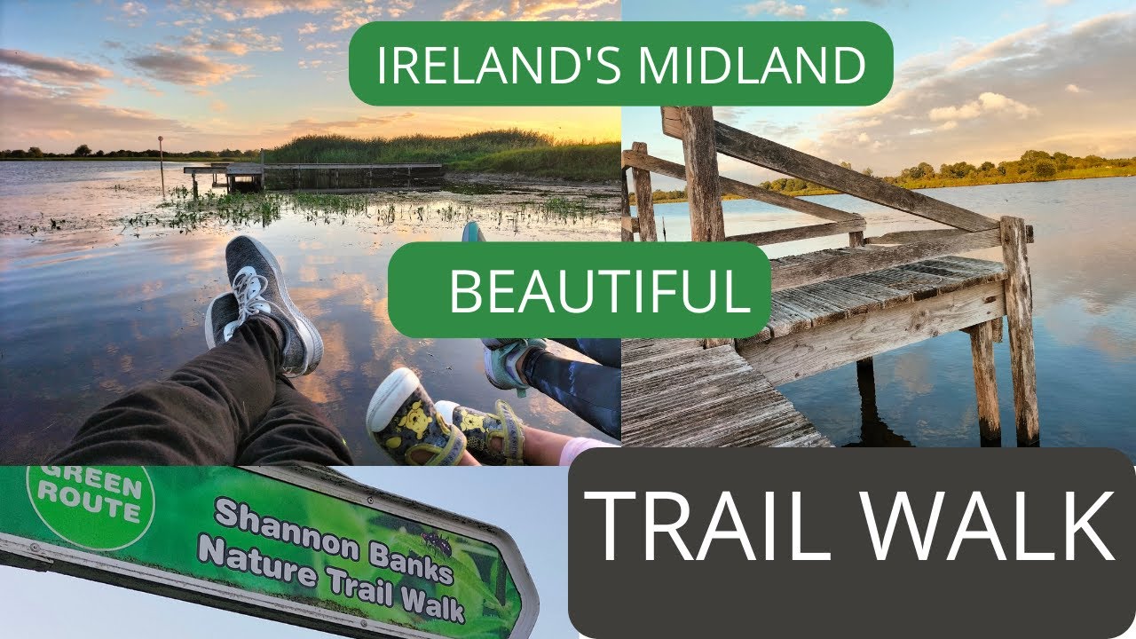 Shannon Bank Nature Trail What to do in Ireland Walking trail