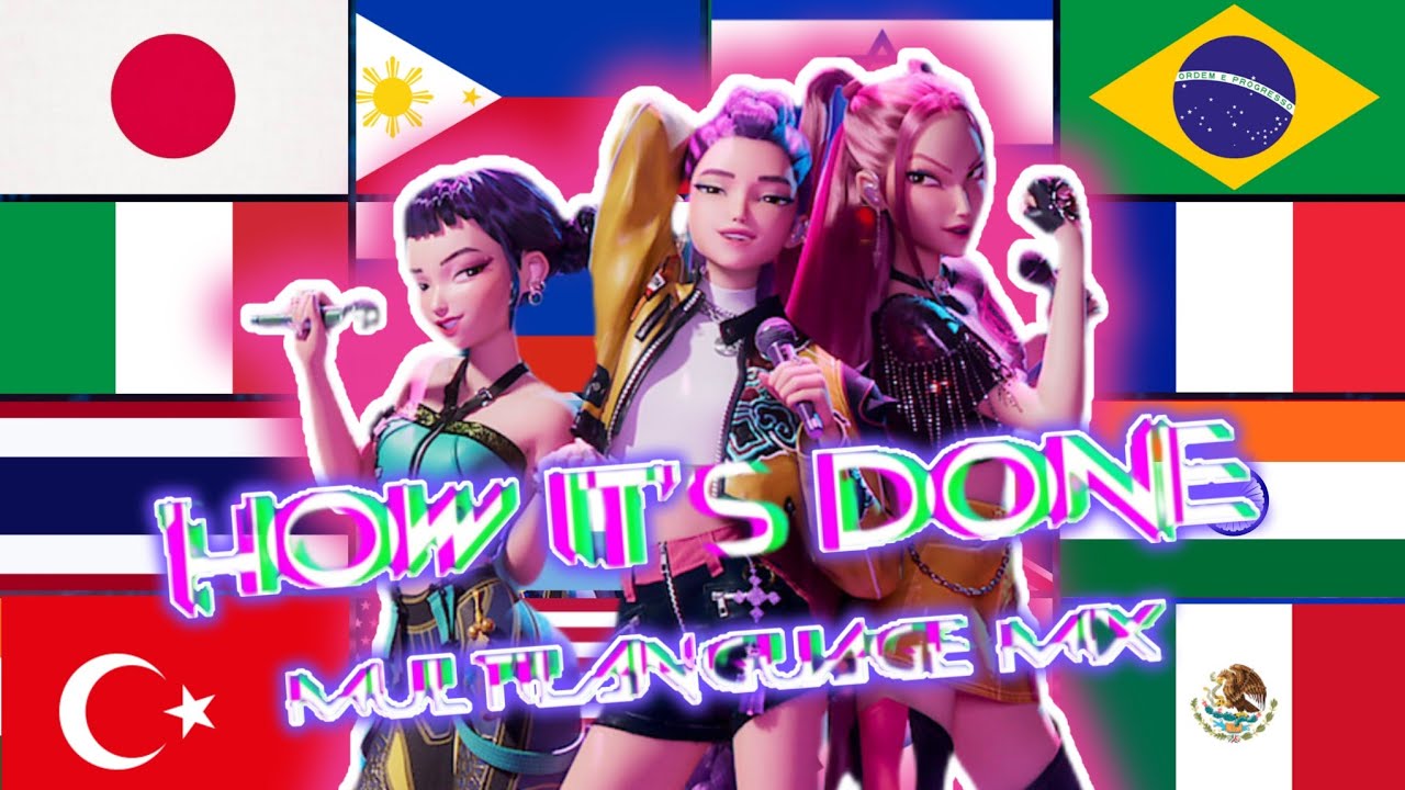 "How It's Done" Multilanguage Mix | KPop Demon Hunters | Huntrix | Different Languages / @YehorStar