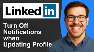 How To Turn Off Notifications On Linkedin When Updating Your Profile 2025 Easy Guide