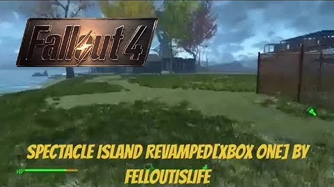 Fallout 4 Xbox One Mods|Spectacle Island Revamped[Xbox One]