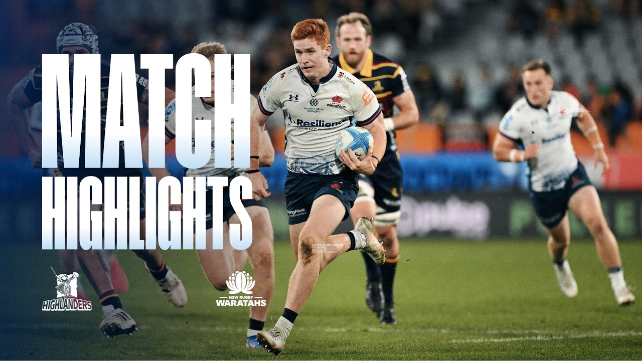 Sywftx Super Rugby 2026 Swyftx Super Rugby Pacific Round 13: Highlanders v Waratahs - YouTube
