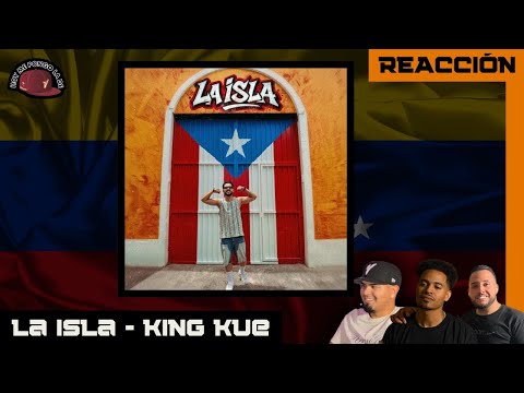 KING KUE - LA ISLA 🏝️ | "En honor a Puerto Rico" | Video reaccion de HOY ME PONGO LA DE VENEZUELA |
