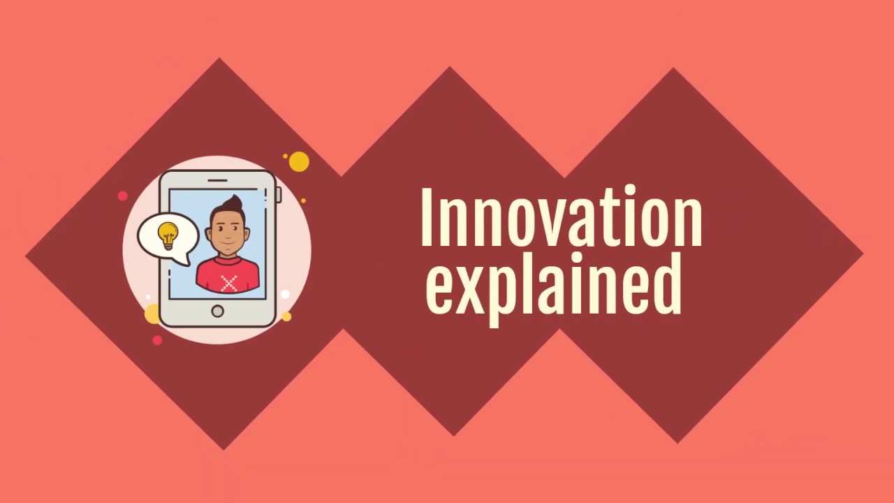 Innovation Explained - What it takes for innovation to take off