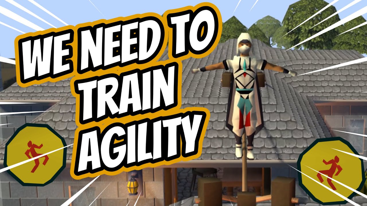 We need to train agility OSRS song YouTube