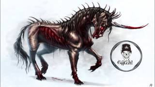 GlitZh!D - Killing A Unicorn