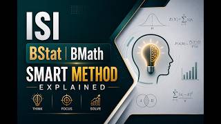 ISI BStat BMath Smart Method Explained | Efficient Problem Solving Strategy #ISIBSTAT #BMATH