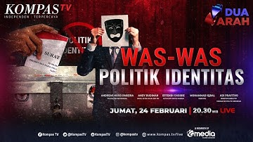 [FULL] Was-was Politik Identitas, Bola Panas yang Digaungkan Partai Ummat | DUA ARAH