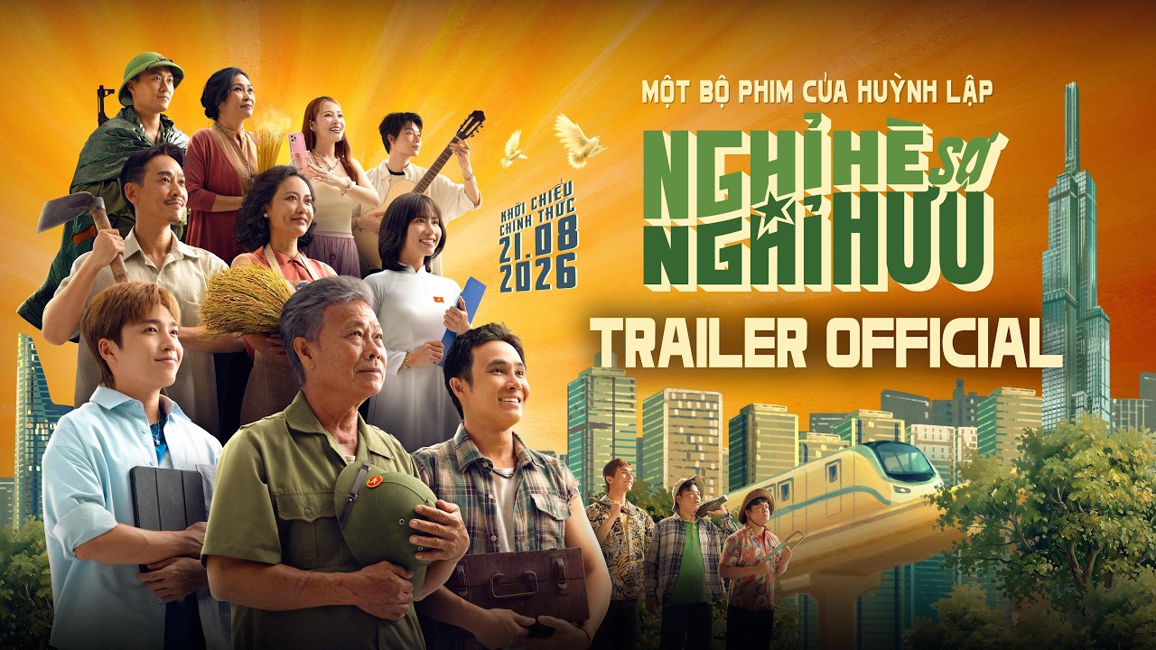 NGHỈ HÈ SỢ NGHỈ HƯU | TRAILER OFFICIAL | Dự Kiến Khởi Chiếu Tại Rạp 21.08.2026