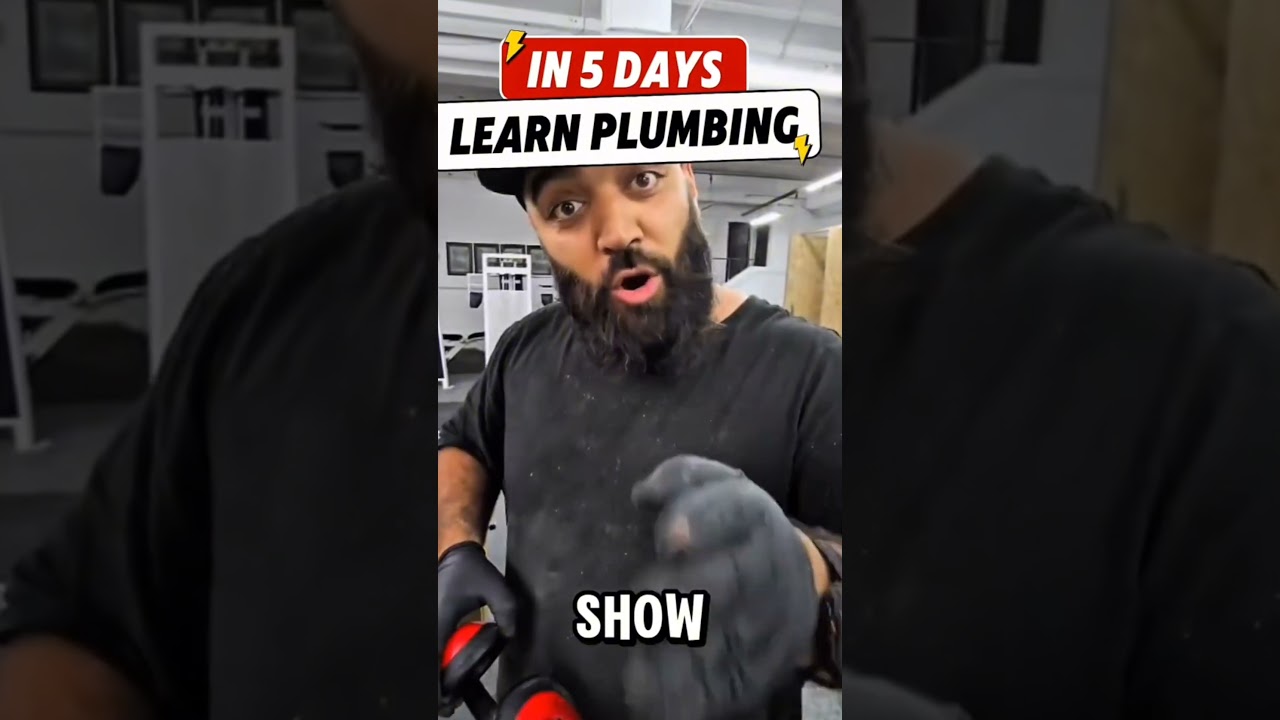 Become a plumber in 5 DAYS 