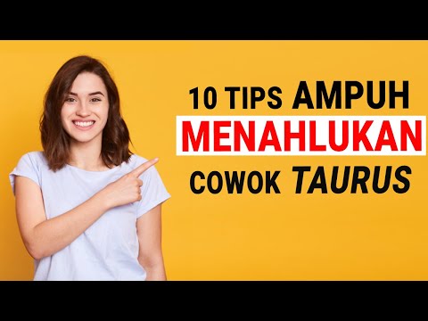 Video: Bagaimana Untuk Jatuh Cinta Dengan Lelaki Taurus