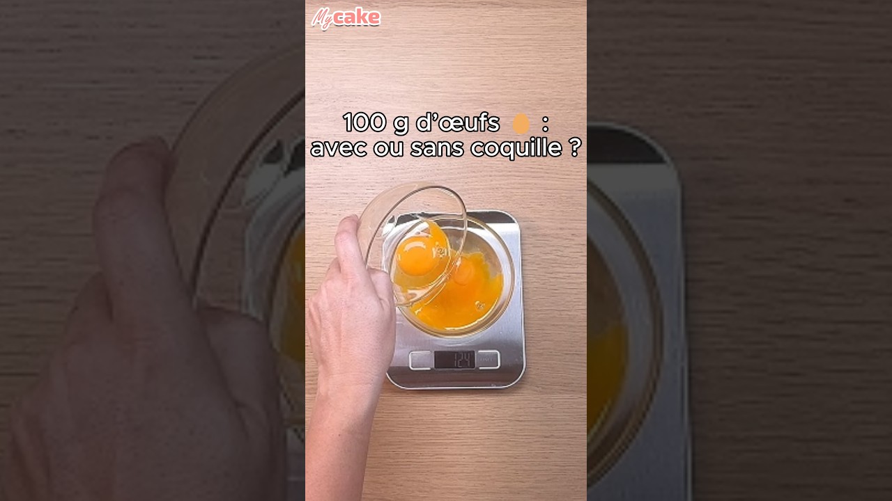 100 g d’œufs : avec ou sans la coquille ? 🥚