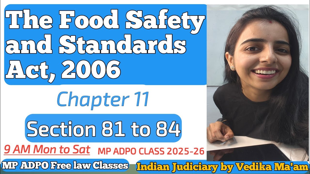 The Food Safety and Standards Act, 2006 || Chapter 11 || Section 81 to 84  