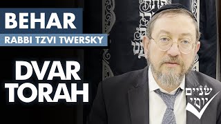 Shnayim Yomi - Behar - Dvar Torah