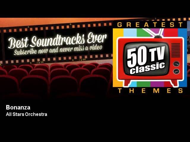Watch All Stars Orchestra - Bonanza - Best Soundtracks Ever on YouTube Watch All Stars Orchestra - Bonanza - Best Soundtracks Ever on YouTube