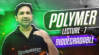 #7- Biodegradable Polymer | Polymer | PHBV Polymer | Nylon -2,6 Polymer | NEET | Class-12 | CBSE