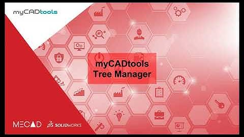 myCADtools: Tree Manager