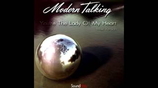 Modern Talking - You're The Lady Of My Heart (Maxi Version) (mixed by SoundMax)
