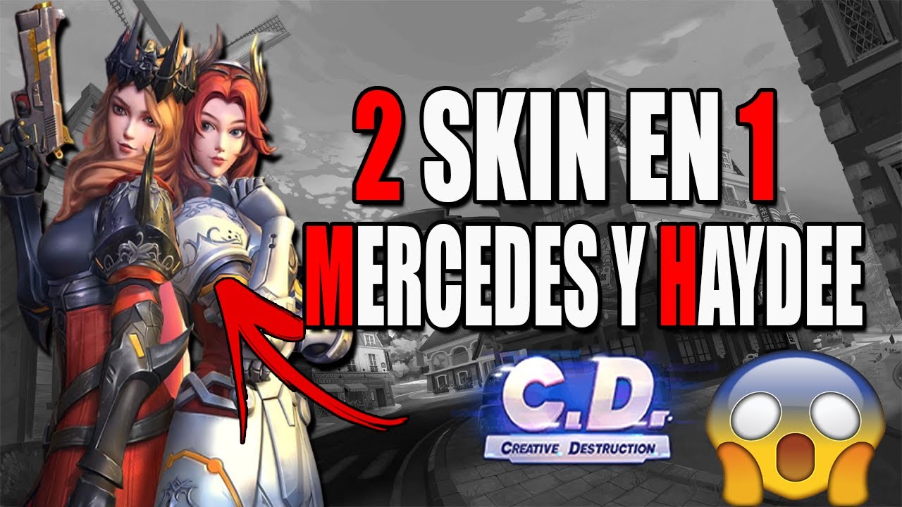 LA *NUEVA MEJOR SKIN* MERCEDES Y HAYDEE CREATIVE DESTRUCTION NOTAS DE PARCHE