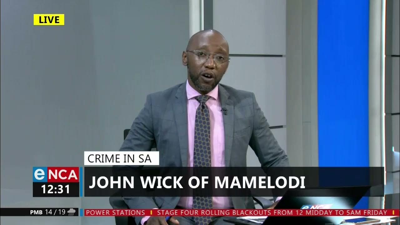 Crime in SA John Wick of Mamelodi YouTube
