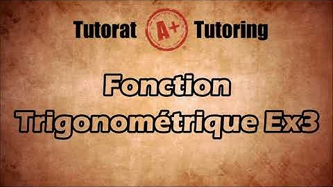 Calcul Intégral - Fonctions Trigonométriques Ex3 - CEGEP au Québec