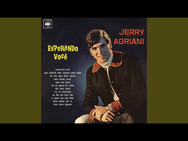 Jerry Adriani - O Amor Pra Nos Dois