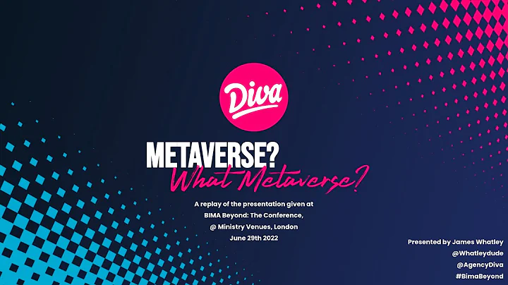Metaverse? What Metaverse? A BIMA Beyond Conferenc...
