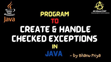 Program to Create and Handle Checked Exceptions in Java| lec 73| Java Tutorial| BhanuPriya