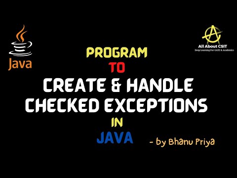 Program to Create and Handle Checked Exceptions in Java| lec 73| Java Tutorial| BhanuPriya