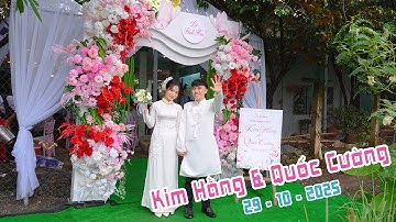 Lễ Đính Hôn I Kim Hằng & Quốc Cường I 29/10/2025