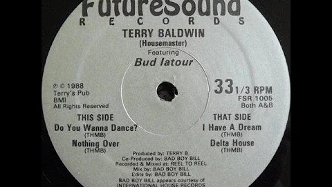 Terry Baldwin feat. Bud Latour - Do You Wanna Dance?
