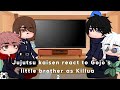 °[Jujutsu Kaisen React To Gojo's little brother]° (2/2)