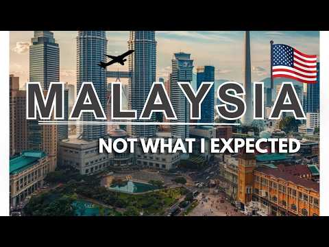 I THOUGHT MALAYSIA WAS JUST ANOTHER CHEAP COUNTRY...... UNTIL I ACTUALLY WENT THERE