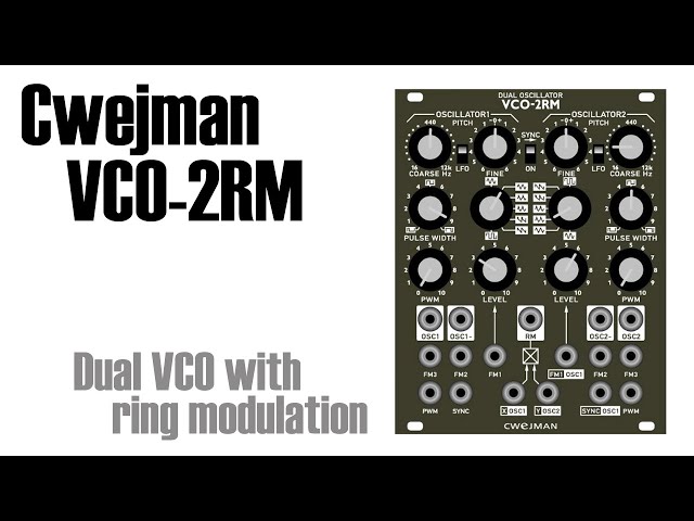 Cwejman VCO-2RM: Dual VCO with ring modulation - YouTube