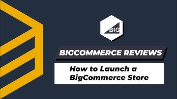 How to Launch a BigCommerce Store in 10 Minutes