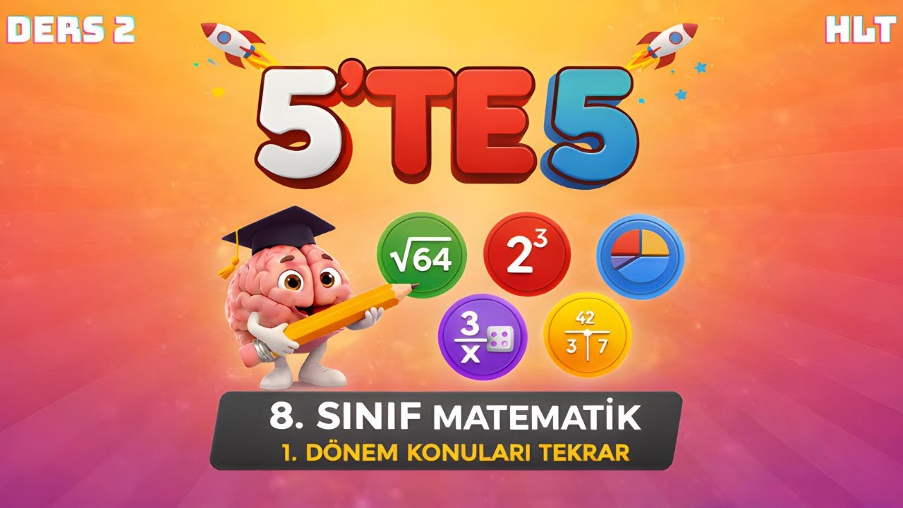 8. Sınıf Matematik 1. Dönem Tekrar | LGS Tarzı Yeni Nesil Sorular İle | 2.Bölüm
